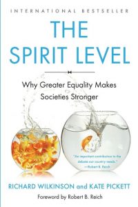 The Spirit Level by Richard Wilkinson and Kate Pickett